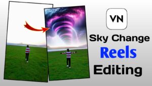 VN App Sky Change Video Editing